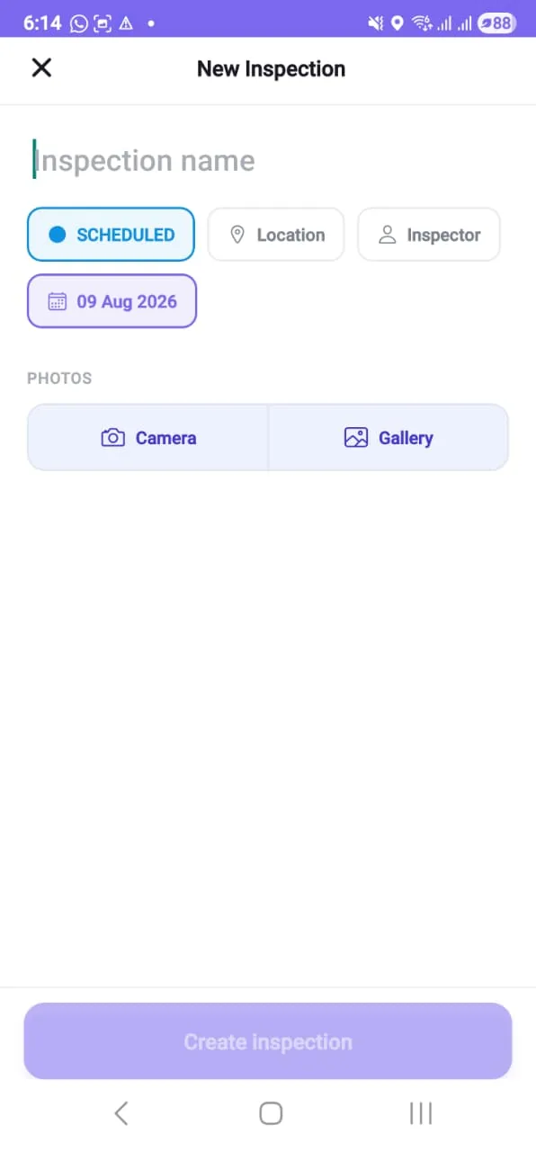 The new inspection form on a phone: a name field, a scheduled stage chip, location and inspector pickers, a date of 09 Aug 2026, camera and gallery buttons, and a create button